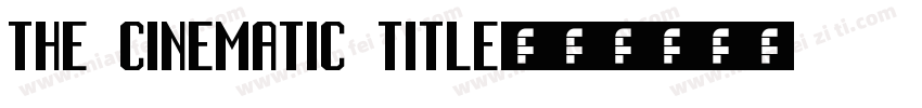 the cinematic title字体转换